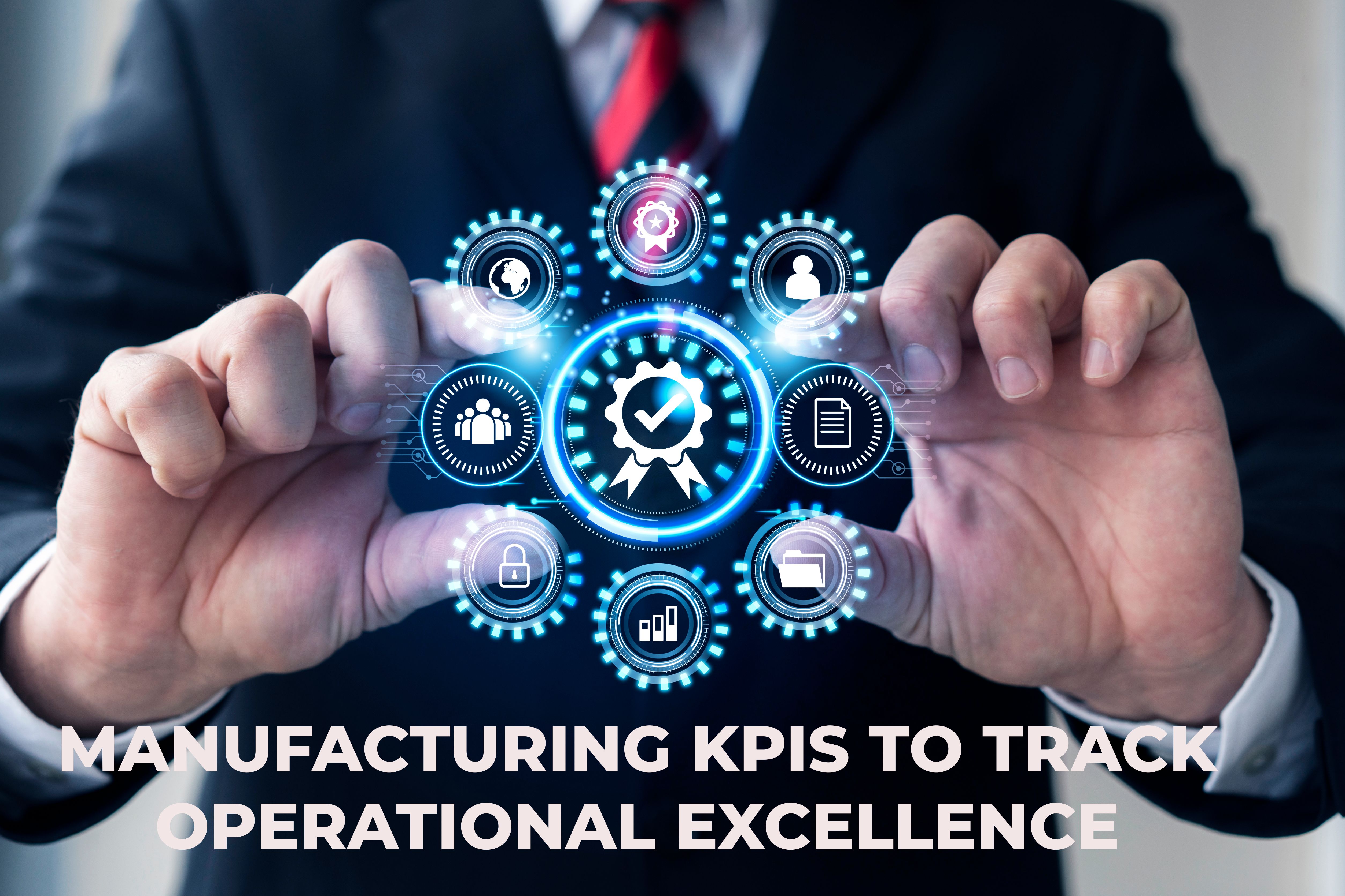 manufacturers kpis